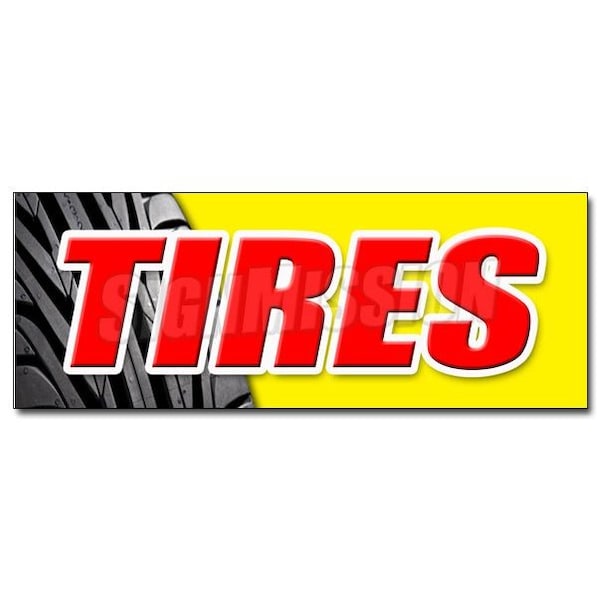 Signmission TIRES DECAL sticker sale name brand rotation wheels oil change repair, D-36 Tires D-36 Tires - main